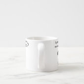 Verlassen einen Bett-Spaß Espressotasse (Rückseite)