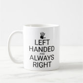 VERLASSEN HANDEN UND IMMER RECHT, handkaffee Tasse (Links)
