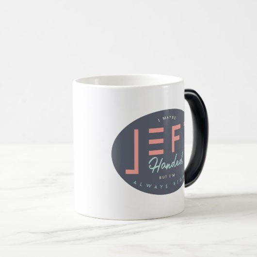 Verlassen Handschuh ist immer richtig faul. Verwandlungstasse (VorderseiteRechts)