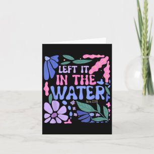 Verlassen in der Wassertaufe Christlich getauft Karte