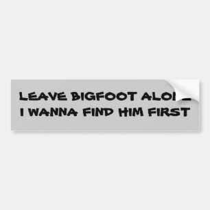 Verlassen Sie Bigfoot allein Autoaufkleber