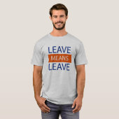 Verlassen Sie Durchschnitte, Brexit Durchschnitte T-Shirt (Vorne ganz)
