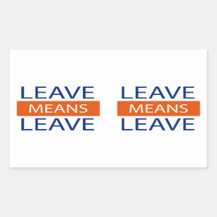 Verlassen Sie Durchschnitte zu verlassen, Brexit Rechteckiger Aufkleber