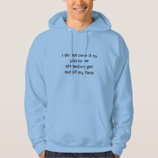 Verlassen Sie einen meinen GesichtHoodie Hoodie