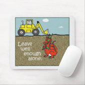Verlassen Sie gut genügend alleinCartoon Mousepad (Mit Mouse)
