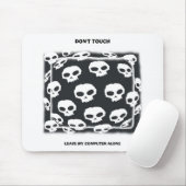 VERLASSEN SIE MEINEN COMPUTER ALLEIN, TUN NICHT MOUSEPAD (Mit Mouse)