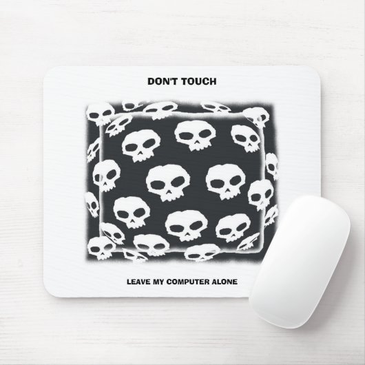 VERLASSEN SIE MEINEN COMPUTER ALLEIN, TUN NICHT MOUSEPAD (Mit Mouse)