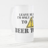 Verlassen Sie mich allein - mürrische Bier-Tasse Mattglas Bierglas (Vorderseite Links)