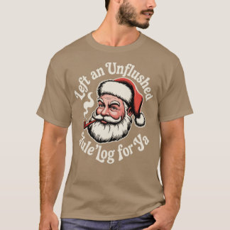 Verlassen Weihnachten'log für Ya T-Shirt