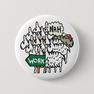 Verlassend Arbeit Button