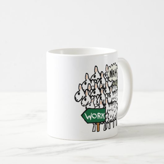 Verlassend Arbeit Kaffeetasse (VorderseiteRechts)