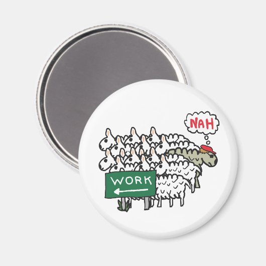 Verlassend Arbeit Magnet (Vorderseite/Rückseite)