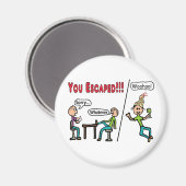 Verlassend Arbeit Magnet (Vorderseite/Rückseite)