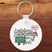 Verlassend Arbeit Schlüsselanhänger (Vorderseite)