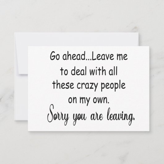 verlassend coworker lustige Geschenke Dankeskarte (Vorderseite)