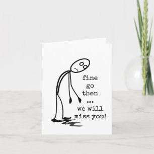 Verlassend Kollege, wir werden dich vermissen, auf Karte