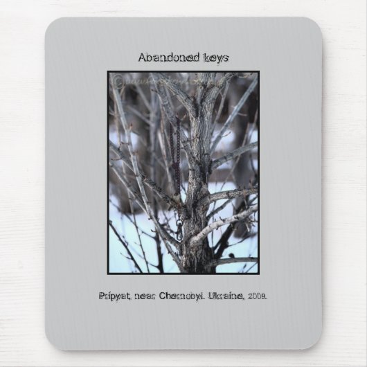 Verlassene Schlüssel, Tschornobyl Mousepad (Vorne)