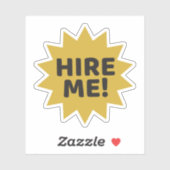 Verleih mich! Anstellung oder kleine Unternehmen Aufkleber (Blatt)