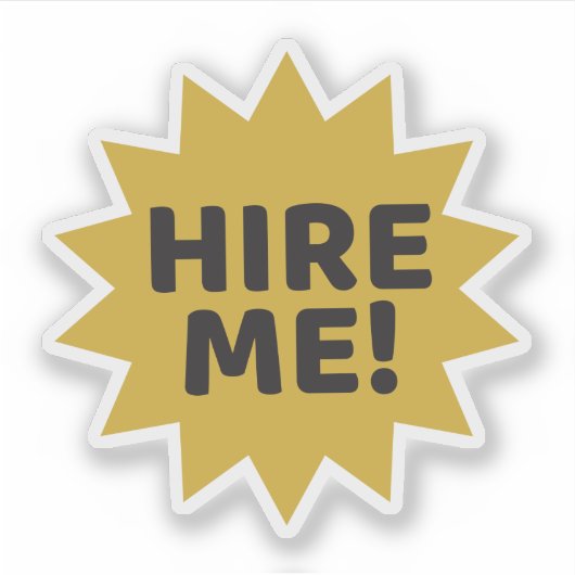 Verleih mich! Anstellung oder kleine Unternehmen Aufkleber (Vorderseite)