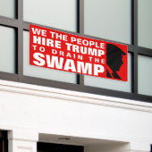 Verleih Trump, um den Sumpf zu entziehen! Banner (Äußeres Gebäude)