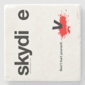 Verletzen Sie sich nicht Skydiver Steinuntersetzer (Vorderseite)