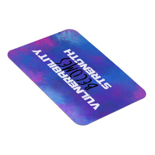 Verletzlichkeit wird zu Festigkeitstyppografie Abs Magnet (Rechte Seite)