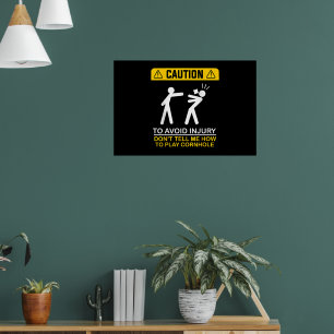 Verletzung vermeiden Sag mir nicht, wie man Cornho Poster