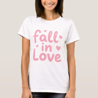 Verliebe dich – Süße rosa Herz-Typografie-Design T-Shirt