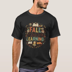 Verlieben Sie sich in das Lernen Lehrer Schüler Le T-Shirt