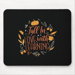 Verliebt ins Lernen Herbst Lehrer Herbst Mousepad
