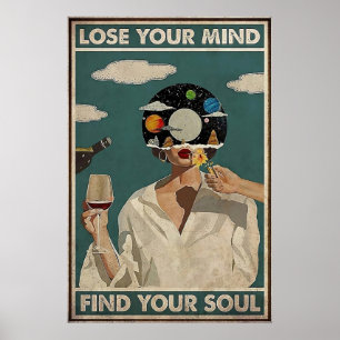 Verlier deinen Verstand, finde deine Seele Poster