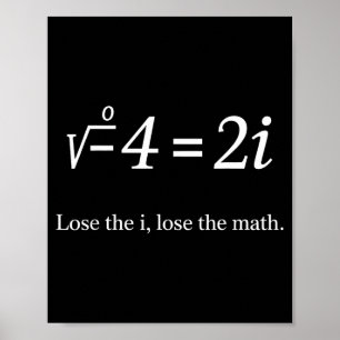 Verliere Das I Verliere Die Mathe Lustige Imaginär Poster