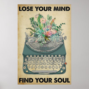 Verlieren Sie Ihren Geist Finden Sie Ihr Soul Post Poster