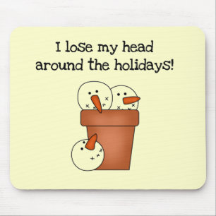 Verlieren Sie meine Holiday Tshirts und Geschenke Mousepad