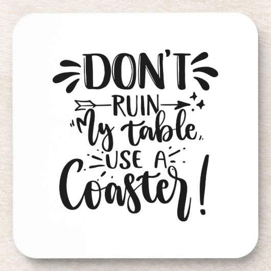 Verlieren Sie nicht mein Tischangebot mit Unterset Getränkeuntersetzer (Vorderseite)