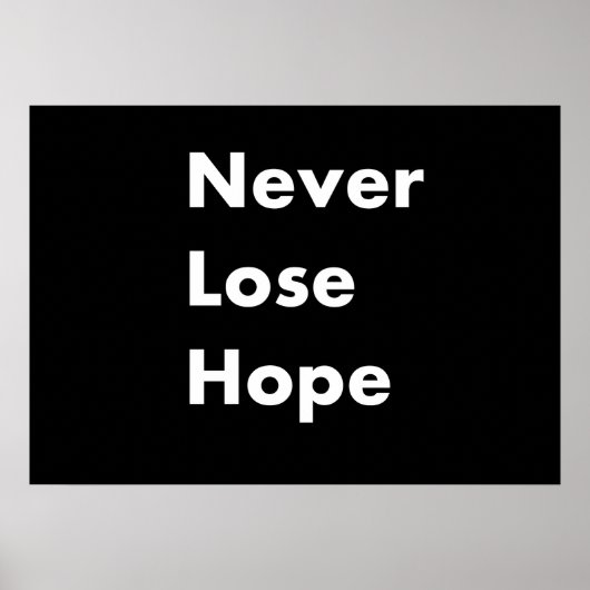 Verlieren Sie nie die Hoffnung Poster (Vorne)