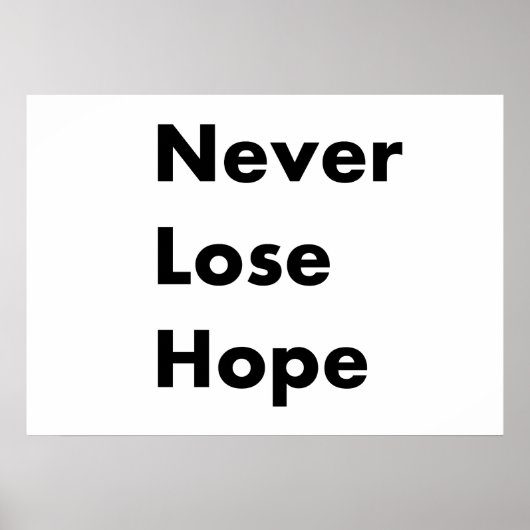 Verlieren Sie nie die Hoffnung Poster (Vorne)