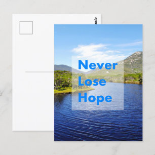 Verlieren Sie nie die Hoffnung Postkarte