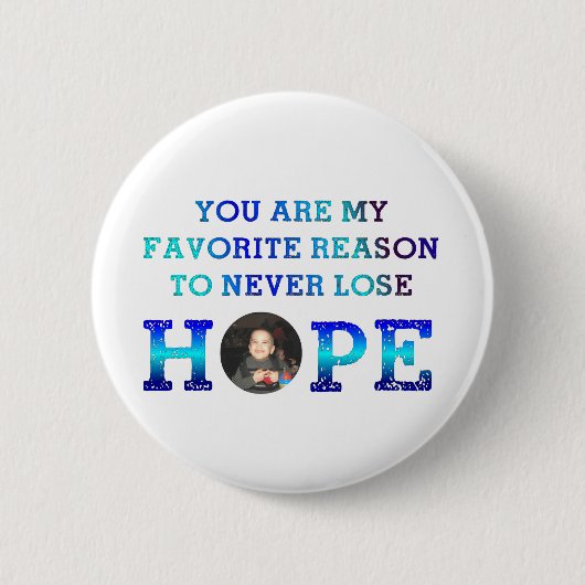 Verlieren Sie nie Hoffnung - Caiden Button (Vorderseite)