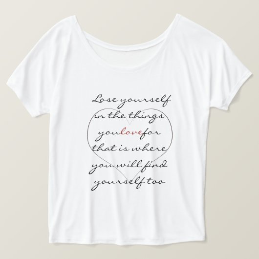 verlieren Sie sich das inspirierend T-Shirt der (Design vorne)