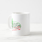 Verlieren Sie sich im Forest Funny Mug Kaffeetasse (Vorderseite Links)