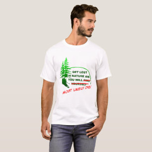 Verlieren Sie sich im Forest Funny Tshirt