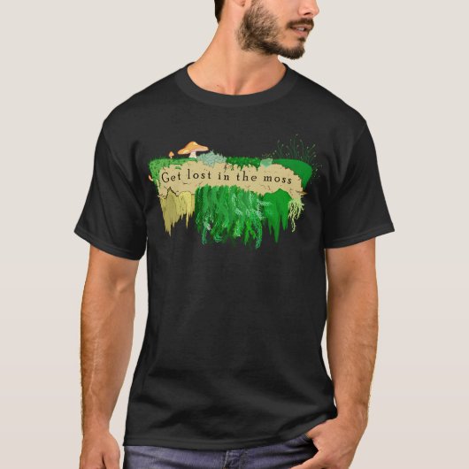 Verlieren Sie sich im Moos T-Shirt (Vorderseite)