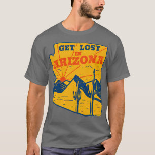 Verlieren Sie sich in Arizona Vintage Wüste Landsc T-Shirt