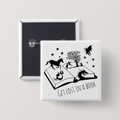 Verlieren Sie sich in einem Buch Button (Vorne & Hinten)