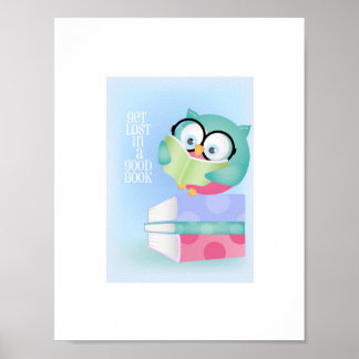 Verlieren Sie sich in einem guten Buch-Poster Poster