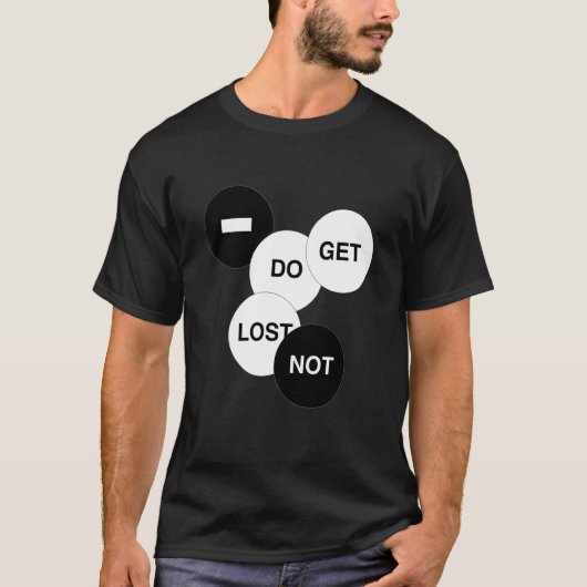 Verlieren Sie sich nicht T-Shirt (Vorderseite)
