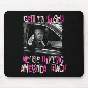 Verlieren wir uns, wir bringen Amerika zurück - Tr Mousepad