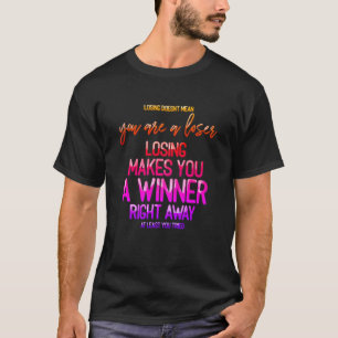 Verlierer-Sieger-motivierend Zitat-Regenbogen-Text T-Shirt