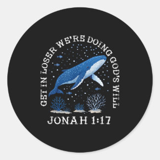 Verlierer, wir tun Gottes Willen jonah 1_17 christ Runder Aufkleber